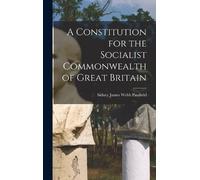 Passfield Sidne A Constitution for the Socialist Commonwealth (Copertina rigida)