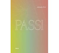 Passi. Catalogo della mostra (Siracusa, 17 maggio-31 dicembre 2021)