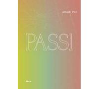 Passi. Catalogo della mostra (Siracusa, 17 maggio-31 dicembre 2021)
