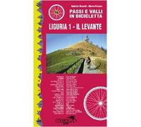 Passi e valli in bicicletta. Liguria. Il Levante (Vol. 1)
