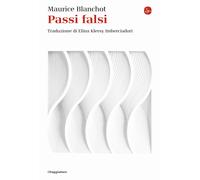 Passi falsi - Blanchot Maurice