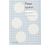 Passi sparsi: Corti e cortissimi, lunghi, soli, in coppia, molti; in tante fantasie, stili e colori
