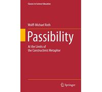 Passibility: At the Limits of the Constructivist Metaphor: 3 – Springer Verlag