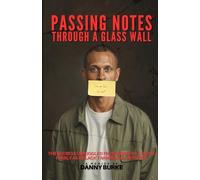 Passing Notes Through A Glass Wall: The Secrets I Smuggled from Inside of a White Family as a Black Transracial Adoptee