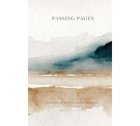 Passing Pages: A Wisdom Journal - Fill It In and Pass It On.