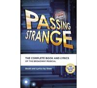 Passing Strange (Tascabile) Applause Libretto Library