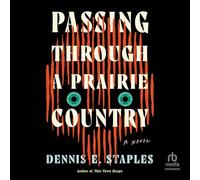 Passing Through a Prairie Country