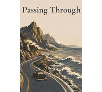 Passing Through: A Prompted Journal for the Places That Stay With You