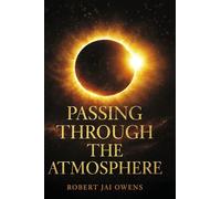 Passing Through the Atmosphere