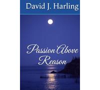 Passion Above Reason