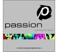 PASSION BAND - Passion: Our Love Is Loud by PASSION BAND (2002-04-09)