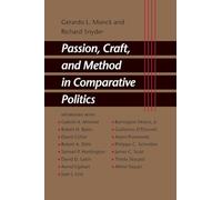 Gerardo L. Munck Richard Passion, Craft, and Method in Comparative P (Tascabile)