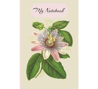 Passion Flower Notebook - 125 Lined Pages: Elegant Floral Journal for Writing, Notes, or School | Beautiful Gift for Garden & Nature Lovers