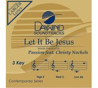 Passion w/C.Nockels - Let It Be Jesus