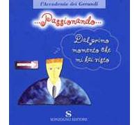 ... Passionando... Dal primo momento che mi hai visto