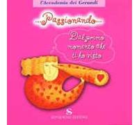 ... Passionando... Dal primo momento che ti ho visto