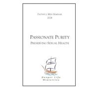 Passionate Purity: Preserving Sexual Health