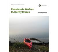 Passionate Waters Butterfly Kisses