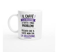PassionCadeau Tazza Caffè Il Caffè È La Soluzione A Tutti I Miei Problemi | idea regalo originale