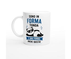 PassionCadeau Tazza Divertente Sono In Forma Tonda È Una Forma Anche Questa | idea regalo originale
