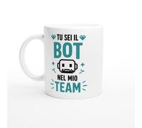 PassionCadeau Tazza Gaming Sarcastica Tu Sei Il Bot Nel Mio Team | idea regalo originale