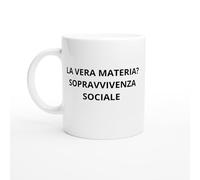 PassionCadeau Tazza La vera materia? Sopravvivenza sociale - Tazza originale - Mug scuola - Regalo compagni