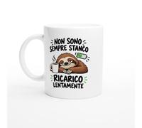 PassionCadeau Tazza Non Sono Sempre Stanco Ricarico Lentamente | Mug Divertente Dormiglione - Idea Regalo Originale