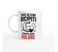 PassionCadeau Tazza Palestra Oggi Alleno Bicipiti Domani Sarà Dolore | idea regalo originale