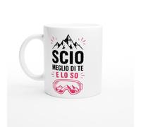 PassionCadeau Tazza Sci Divertente Scio Meglio Di Te E Lo So | idea regalo originale