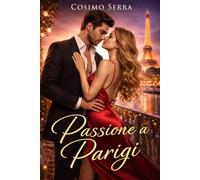Passione a Parigi: Un incontro proibito sotto la pioggia di Parigi
