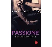 Passione. Billionaire trilogy – SDigital