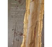Passione contemplativa. L'arte di Filippo Rossi-Contemplative passion. The art of Filippo Rossi. Ediz. illustrata
