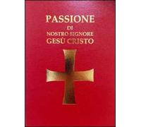 Passione di Nostro Signore Gesù Cristo