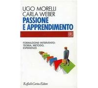 Passione e apprendimento. Formazione-intervento: teoria, metodo, esperienze