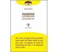 Passione e risurrezione. L'evento della croce