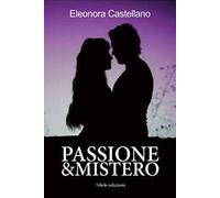 Passione & mistero