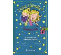 Passione moda. Siamo gemelle? Il favoloso diario di Persephone Pinchgut. Vol. 2