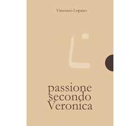 Passione secondo Veronica