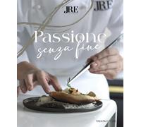 Passione senza fine - JRE-Italia