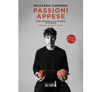 Passioni appese. Come trovare la tua passione in 10 minuti