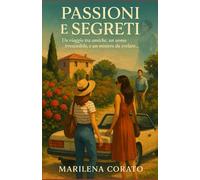 Passioni e segreti