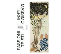 Passioni tristi - Terni Massimo