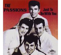 Passions - Just To Be With You/Best Of