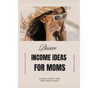 Passive Income Ideas for Moms