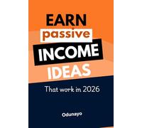 Passive Income Ideas That Work in 2026