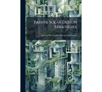 Passive Solar Design Strategies (Tascabile)