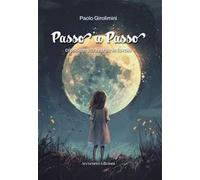 Passo a passo. Crescere attraverso le favole