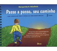 Passo a Passo, Seu Caminho. Guia Curricular Para o Ensino de Habilidades Básicas