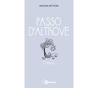 Passo d'altrove. Trittico