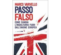 Passo falso. Come cambia l'Inghilterra fuori dall'Unione Europea